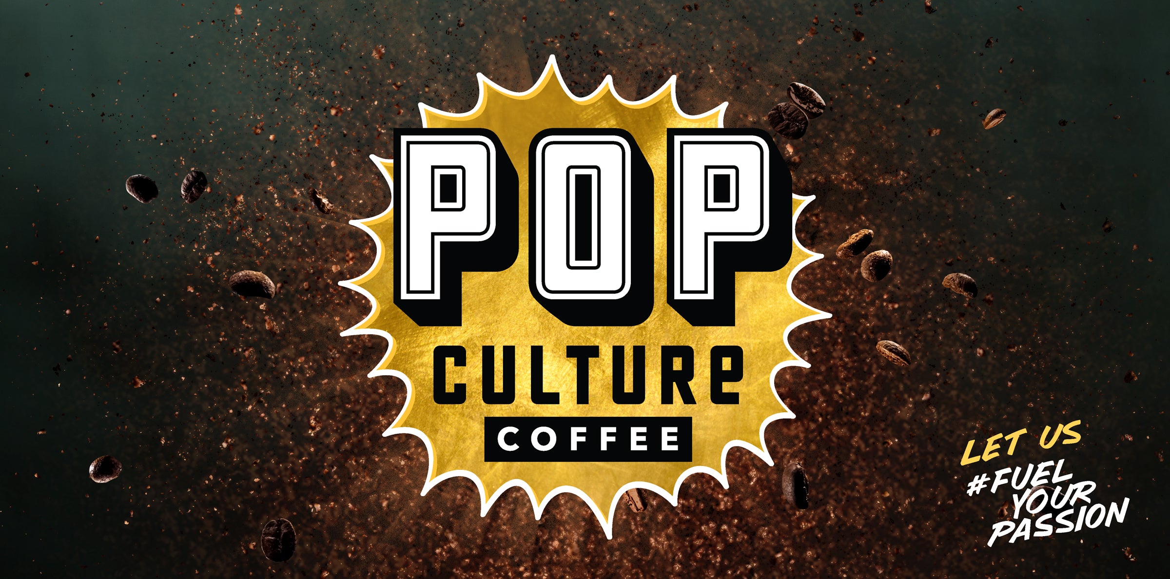 Pop Culture Coffee Main Logo banner #fuelyourpassion