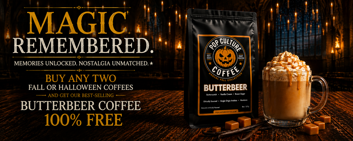 Magic Remembered — buy two Fall or Halloween coffees and get Butterbeer Coffee free